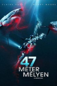 47 méter mélyen online filmek magyarul