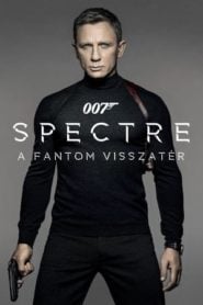 007 – Spectre: A Fantom visszatér