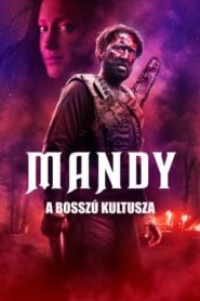 Mandy – A bosszú kultusza