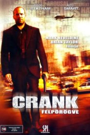 Crank – Felpörögve filminvazio.hu