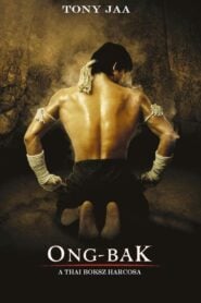 Ong-bak – A thai boksz harcosa